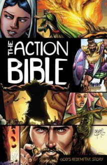 The Action Bible: God's Redemptive Story - Doug Mauss, Sergio Cariello