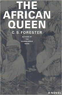 The African Queen - C.S. Forester