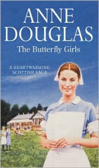 The Butterfly Girls - Anne Douglas