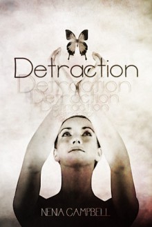 Detraction - Nenia Campbell