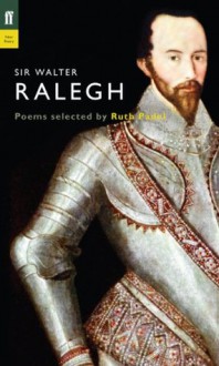 Sir Walter Ralegh (Poet to Poet) - Ruth Padel