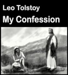 My Confession (Best Illustrated Books) - Leo Tolstoy, Walter Scott