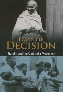 Gandhi and the Quit India Movement - Jen Green