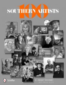 100 Southern Artists - E. Ashley Rooney, Paula Allen