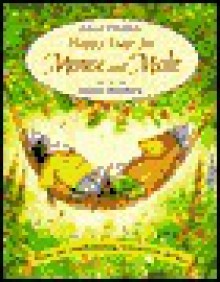 Happy Days for Mouse and Mole (Mouse & Mole) - Joyce Dunbar, James Mayhew