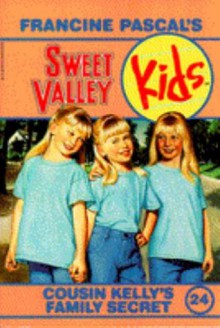 Cousin Kelly's Family Secret (Sweet Valley Kids, #24) - Francine Pascal, Molly Mia Stewart