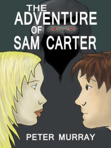 The Adventure of Sam Carter - Peter Murray