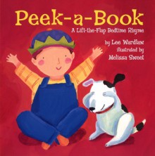 Peek-A-Book - Lee Wardlaw, Melissa Sweet