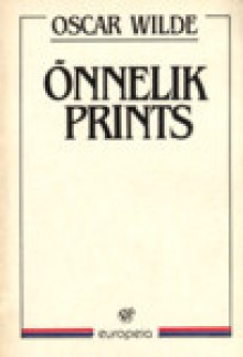 Õnnelik prints - Oscar Wilde, Krista Kaer