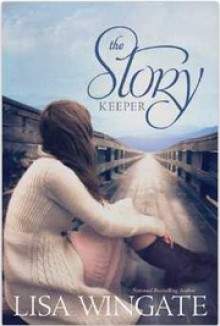 The Story Keeper - Lisa Wingate