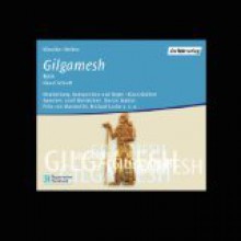 Gilgamesh: Epos - Anonymous, Klaus Buhlert, Josef Bierbichler, Martin Wuttke