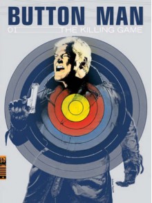 Button Man: Killing Game (2000 Ad) - John Wagner, Arthur Ranson