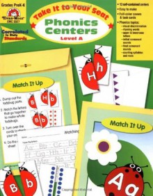 Take It to Your Seat Phonics Centers, Grades PreK-K - Jo Ellen Moore, Jill Norris