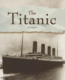 The Titanic - Julie Haydon