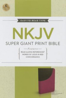 NKJV Super Giant Print Reference Bible - Thomas Nelson Publishers