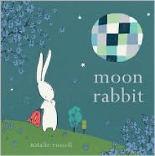 Moon Rabbit - Natalie Russell