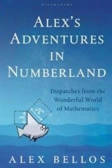 Alex's Adventures In Numberland - Alex Bellos