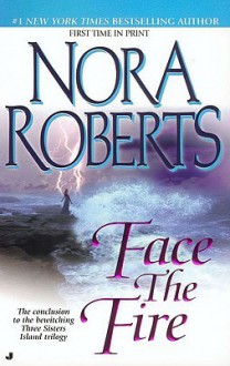 Face the Fire - Nora Roberts