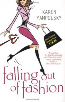 Falling Out of Fashion - Karen Yampolsky