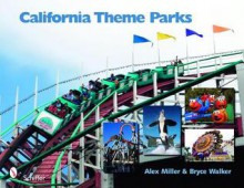 California Theme Parks - Alex Miller, Bryce Walker