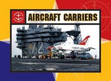 Aircraft Carriers - Jonathan Sutherland, Diane Canwell