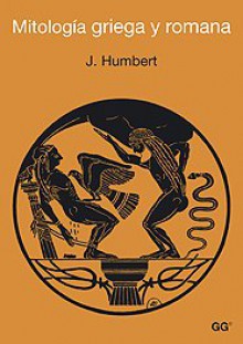 Mitología griega y romana - J. Humbert