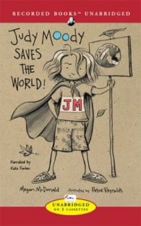 Judy Moody Saves the World - Megan McDonald