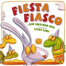 Fiesta Fiasco - Ann Whitford Paul