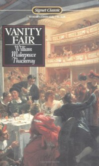 Vanity Fair - William Makepeace Thackeray