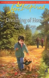 Dreaming of Home - Glynna Kaye