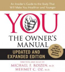 YOU: The Owner's Manual CD Updated and Expanded Edition - Michael F. Roizen, Mehmet C. Oz