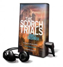 The Scorch Trials (Preloaded Digital Audio Player) - James Dashner, Mark Deakins