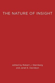 The Nature Of Insight - Robert J. Sternberg