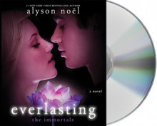 Everlasting - Alyson Noel