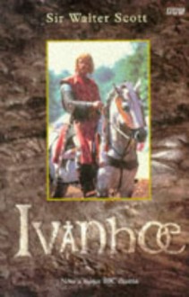 Ivanhoe (BBC) - Walter Scott