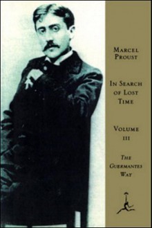 The Guermantes Way - Marcel Proust, D.J. Enright