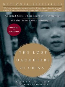 The Lost Daughters of China - Karin Evans