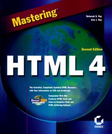 Mastering Html 4 - Deborah S. Ray, Eric J. Ray