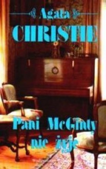 Pani McGinty nie żyje - Ewa Życieńska, Agatha Christie