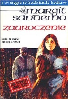 Zauroczenie - Margit Sandemo