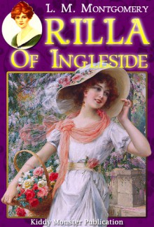 Rilla of Ingleside - Kiddy Monster Publication, L.M. Montgomery