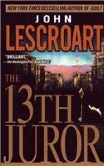 The 13th Juror - John Lescroart