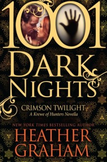 Crimson Twilight (Krewe of Hunters, #11.5) - Heather Graham