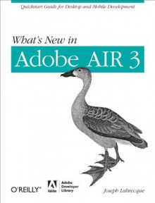 What's New in Adobe Air 3 - Joseph Labrecque