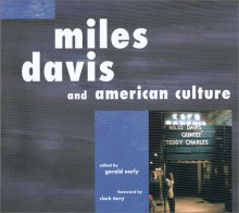 Miles Davis and American Culture - Gerald Early, Clark Terry