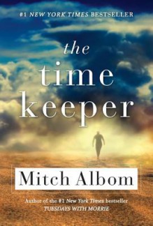 The Time Keeper - Mitch Albom, Dan Stevens