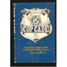 Cop Cade (Mystery Writers of America Anthology) - John Dudley Ball