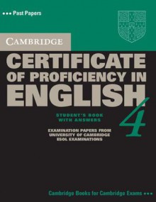 Cambridge Certificate of Proficiency in English 4 Self Study Pack - Cambridge ESOL