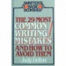 The Twenty-Nine Most Common Writing Mistakes and How to Avoid Them - Judy Delton