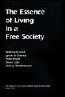 The Essence of Living in a Free Society - W. Lawson Taitte